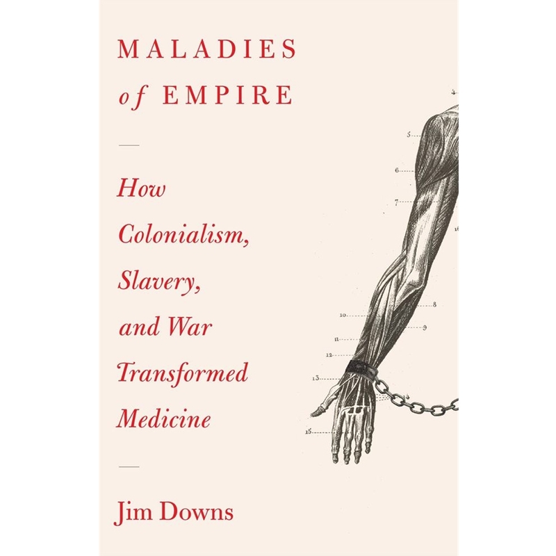 9780674971721 Maladies Of Empire : How Colonialism Slavery And War Transfo