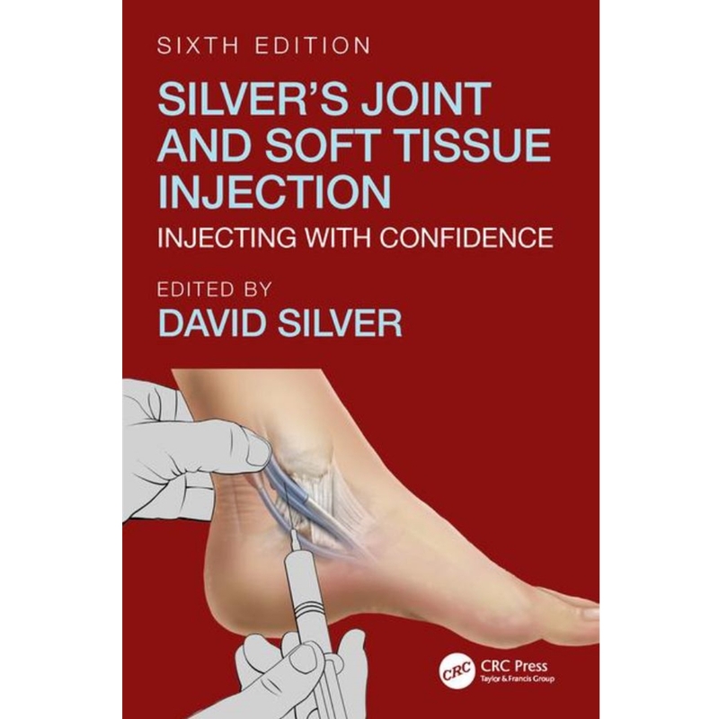9781138604179 Silver's Joint And Soft Tissue Injection