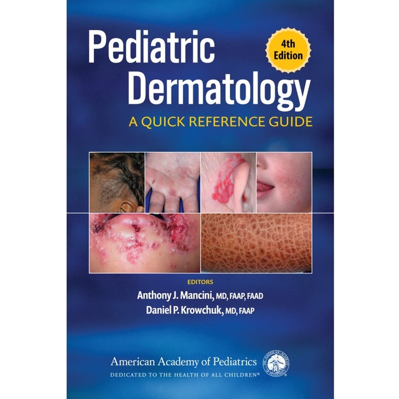 9781610024587 Pediatric Dermatology : A Quick Reference Guide 4/E