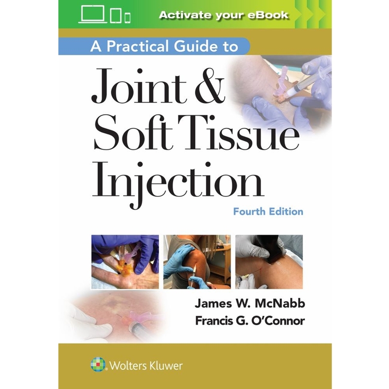 9781975153281 Practical Guide To Joint & Soft Tissue Injection 4/E